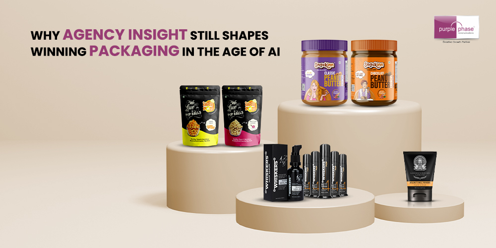 Why Agency Insight Still Shapes Winning Packaging in the Age of AI